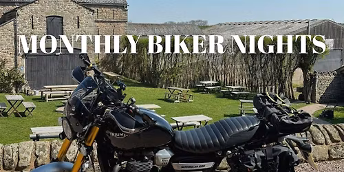 Monthly Biker Nights at Lyde Court