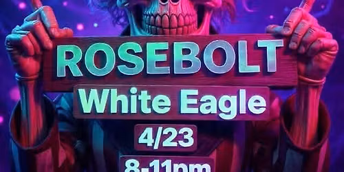 Rosebolt Jams at The White Eagle