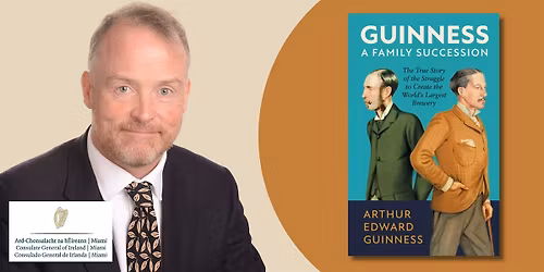 An Evening with Arthur Edward Guinness