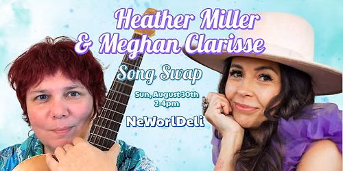 Heather Miller & Meghan Clarisse at NeWorlDeli!