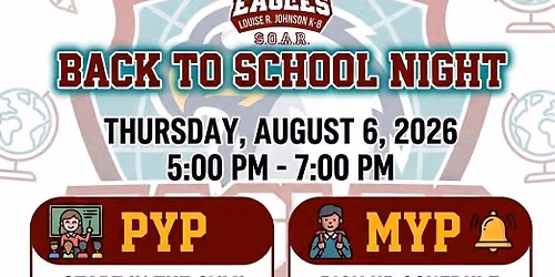 L.R. Johnson K-8 Back to School Night!