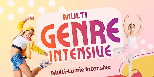 Multi-Lumie Dance Intensive