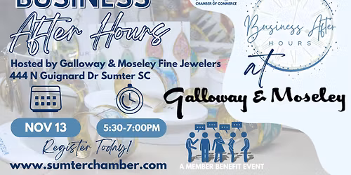 Business After Hours Hosted by Galloway & Moseley