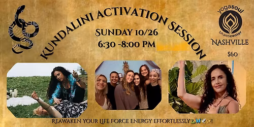 Kundalini Activation Session Nashville KAP!