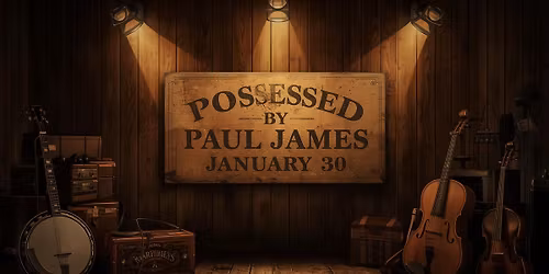 POSSESSED BY PAUL JAMES! 