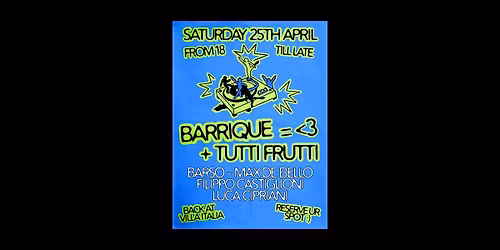 BARRIQUE x TUTTI FRUTTI 25.04