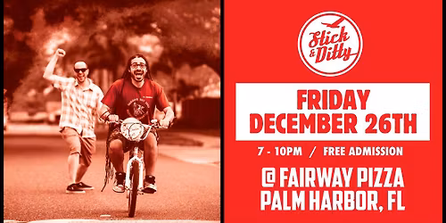 Stick & Ditty at Fairway Pizza (Palm Harbor, FL) - 12\/26\/25