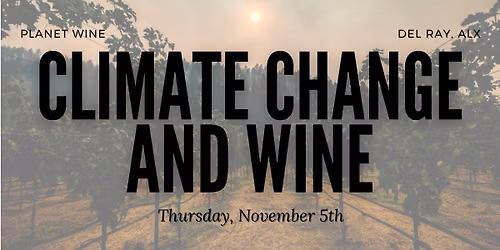 Climate Change and Wine: A Wine Class