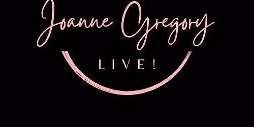 "Joamne Gregory Live!" An Evening of Clairvoyance