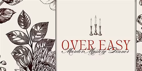 Toasted Yolk Cafe Presents: M**der Over Easy