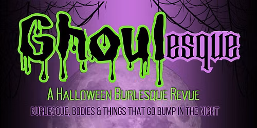 Goulesque - Halloween Burlesque Review