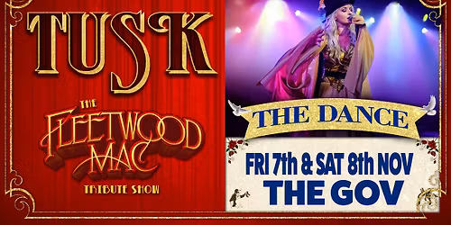 70% SOLD \u203c\ufe0f\u203c\ufe0f Tusk The Fleetwood Mac Tribute Show - The Dance - GREATEST HITS (ENCORE)