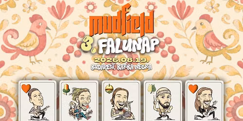 MUDFIELD - III. FALUNAP Budapesten \/ Barba Negra