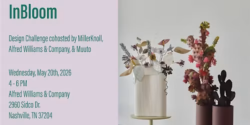 InBloom | Floral Design Challenge + Silent Auction Benefiting IIDA TN