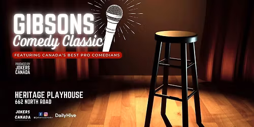 Gibsons Comedy Classic (Produced By Jokers Canada