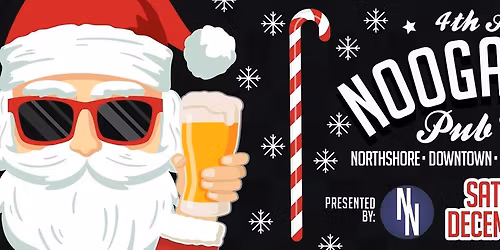 \ud83c\udf85\ud83c\udffb Nooga Santa Pub Crawl | 2026 \ud83c\udf85\ud83c\udffb