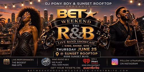 BET Weekend - R&B With The Stars - A Live Band Showcase
