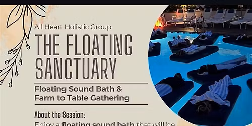 Floating Sound Bath and Farm to table meal