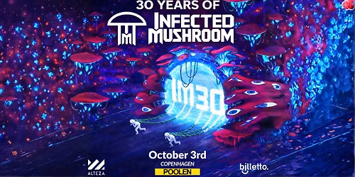 Infected Mushroom \u2013 30th Anniversary Tour
