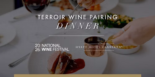 Terroir Wine Pairing Dinner with the National Wine Show of Australia
