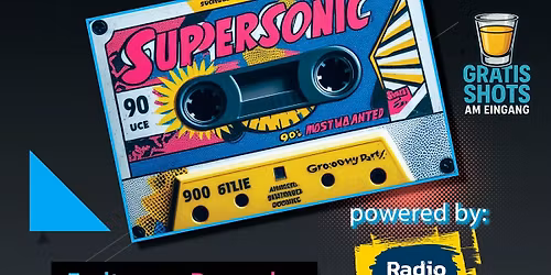 SuperSonic -"The very last party" und 10 JAHRES FEIER!