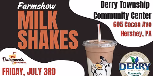 Farmshow Milkshakes at the Derry Township Community Center