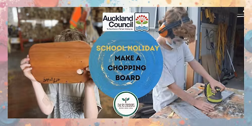 School holiday - Make a Chopping Board: Power Tools 101, Albany House & Community Hub, Tuesday 14 July, 10am-1pm