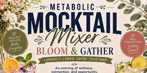 \ud83c\udf3f\u2728 HEALTHY HAPPY HOUR: Metabolic Mocktail Mixer \u2013 Bloom & Gather \u2728\ud83c\udf3f
