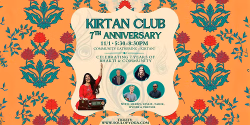 Kirtan Club - Celebrating 7 years!  Haribol!