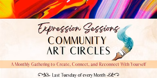 Expression Sessions: Community Art Circles AUGUST