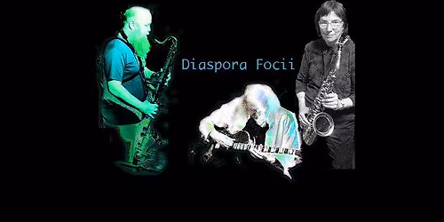 SIMM Series - Diaspora Focii + Alex Yeung solo