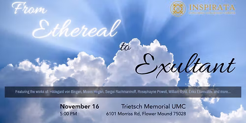 Concert: From Ethereal to Exultant