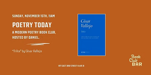 Poetry Today Book Club: "Trilce" by C\u00e9sar Vallejo