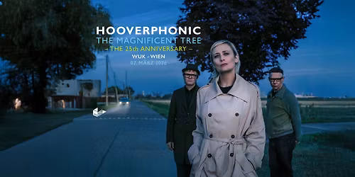 Hooverphonic | WUK WIEN | 07.03.2026
