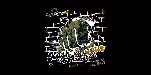 3rd Annual Kush & Sour Awards Show