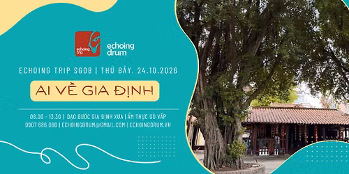 Echoing Trip SG08 | Ai V\u1ec1 Gia \u0110\u1ecbnh 24.10