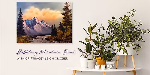 Bob Ross\u00ae Mountain Brook Oil Painting with CRI\u00ae Tracey Leigh Crozier