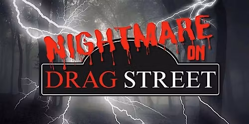 Nightmare on Drag Street