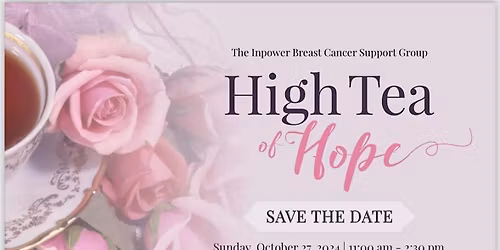 2025- Regina Inpower Community - Breast Cancer High Tea of Hope