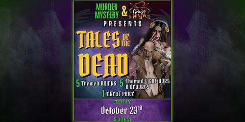 TALES OF THE DEAD: A 21+ Spooky Drinking Experience