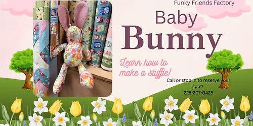 Stuffed Baby Bunny Class