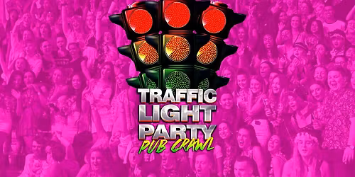 Big Night Out Pub Crawl | TRAFFIC LIGHT PARTY | Friday 15 May | Sydney