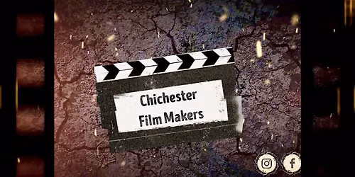 Chichester FilmMakers - Autumn Event