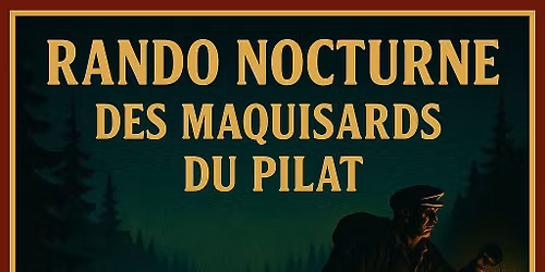 La Rando Nocturne des Maquisards du Pilat \ud83c\udf19\ud83d\udd6f\ufe0f#2