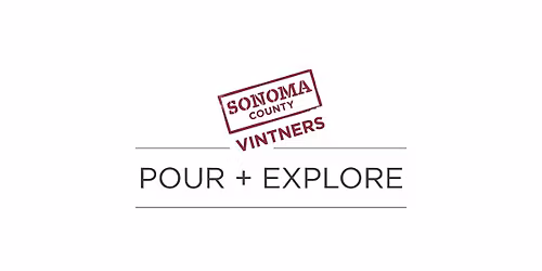 Sonoma County Vintners Pour + Explore: Chardonnays & Pinot Noirs