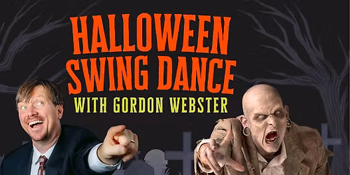 Halloween Swing Dance with the Gordon Webster Band