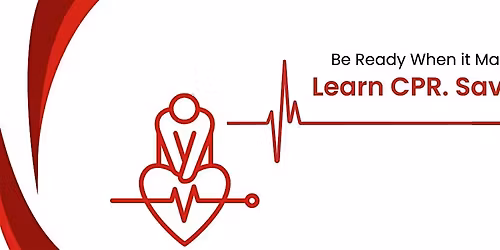 Learn CPR. Save A Life.