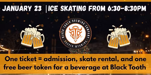 Skate and Stout Night with Black Tooth (21+)