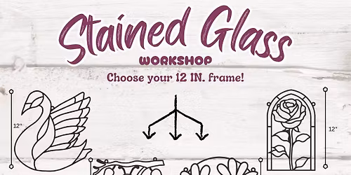 May Stained Glass Workshop