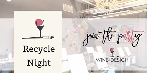 Recycle Night! Only $25